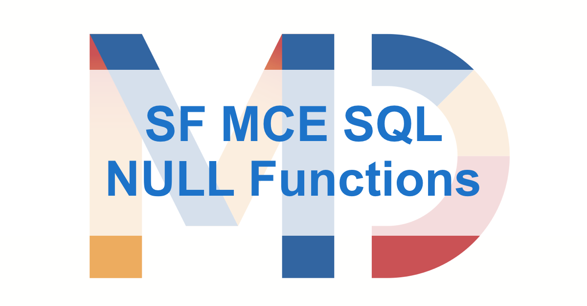 SFMC SQL NULL Functions | Mateusz Dąbrowski